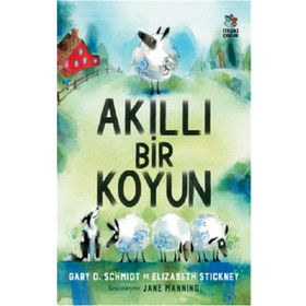 Akıllı Bir Koyun - Gary D. Schmidt Elizabeth Stickney