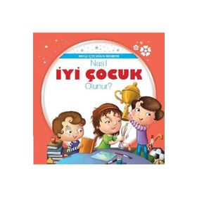Akıllı Çocuğun Rehberi-Nasıl İyi Çocuk Olunur? - Parıltı Komisyon