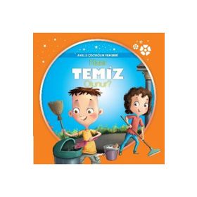 Akıllı Çocuğun Rehberi-Nasıl Temiz Olunur? - kollektif