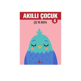 Akıllı Çocuk Çiz ve Boya 4 Çınar Yayınları