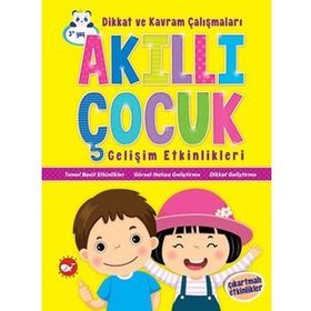 Akıllı Çocuk Gelişim Etkinlikleri - Dikkat ve Kavram Çalışmaları - Kolektif