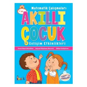 Akıllı Çocuk - Matematik Çalışmaları - Gelişim Etkinlikleri - Bıcırık Yayınları