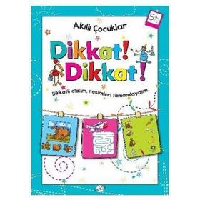 Akıllı Çocuklar - Dikkat! Dikkat! - Kukla Yayınları