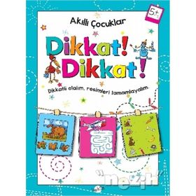 Akıllı Çocuklar - Dikkat! Dikkat! - Kukla Yayınları