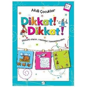 Akıllı Çocuklar - Dikkat! Dikkat! - Kukla Yayınları