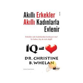 Akıllı Erkekler Akıllı Kadınlarla Evlenir - Christine B. Whelan