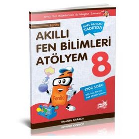 Akıllı Fen Bilimleri Atölyem 8. Sınıf - Mustafa Karaca