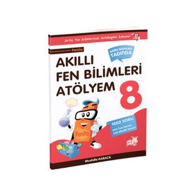Akıllı Fen Bilimleri Atölyem 8. Sınıf - Mustafa Karaca