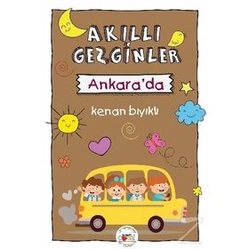 Akıllı Gezginler Ankara'da - Kenan Bıyıklı