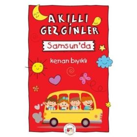 Akıllı Gezginler Samsun’da - Kenan Bıyıklı