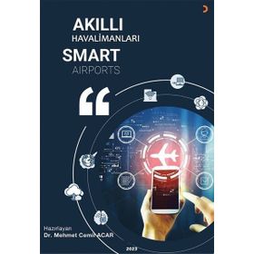 Akıllı Havalimanları Smart Airports Cinius Yayınları