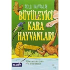 Akıllı Hayvanlar - Büyüleyici Kara Hayvanları - Kolektif