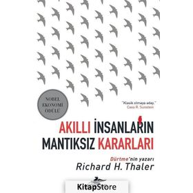 Akıllı İnsanların Mantıksız Kararları - Richard H. Thaler