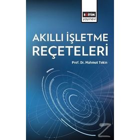Akıllı İşletme Reçeteleri - Mahmut Tekin