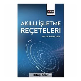 Akıllı İşletme Reçeteleri - Mahmut Tekin