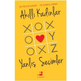 AKILLI KADINLAR YANLIŞ SEÇİMLER - CONNEL COWAN;MELVYN KINDER