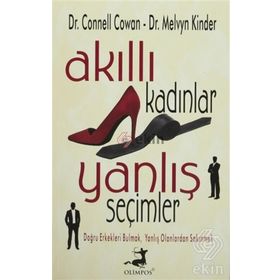 AKILLI KADINLAR YANLIŞ SEÇİMLER - CONNEL COWAN;MELVYN KINDER