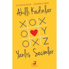 AKILLI KADINLAR YANLIŞ SEÇİMLER - CONNEL COWAN;MELVYN KINDER