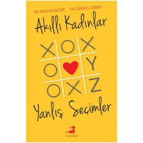 AKILLI KADINLAR YANLIŞ SEÇİMLER - CONNEL COWAN;MELVYN KINDER