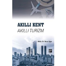 Akıllı Kent Akıllı Turizm Burcu Ilgaz