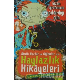 AKILLI KIZLAR VE OĞLANLAR IÇIN HAYLAZLIK HIKAYELERI BIZIM ÖĞRETMENIN ÇILDIRDIĞI GÜN - CHRISTOPHER MILNE