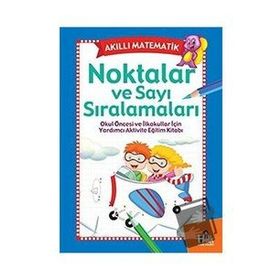 Akıllı Matematik-Noktalar ve Sayı Sıralamaları-Kolektif