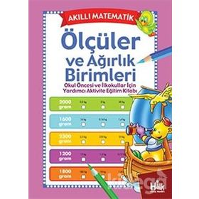 Akıllı Matematik-Ölçüler ve Ağırlık Birimleri-Kolektif