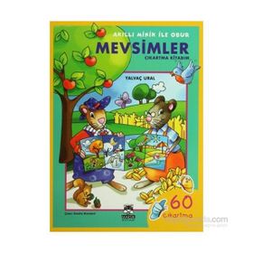 AKILLI MINIK ILE OBUR - MEVSIMLER ÇIKARTMA KITABIM 4-7 YAŞ - YALVAÇ URAL