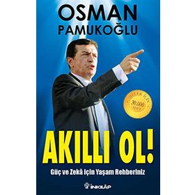 Akıllı Ol! Güç ve Zeka İçin Yaşam Rehberiniz - Osman Pamukoğlu