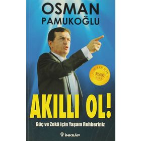 Akıllı Ol! Güç ve Zeka İçin Yaşam Rehberiniz - Osman Pamukoğlu