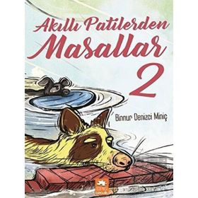 Akıllı Patilerden Masallar 2 - Binnur Denizci Miniç