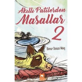 Akıllı Patilerden Masallar 2 - Binnur Denizci Miniç
