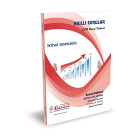 Akıllı Sorular Ekonomi Sosyolojisi - İlkumut Açıköğretim Yayınları