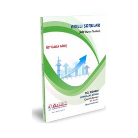 Akıllı Sorular İktisada Giriş 1 - İlkumut Açıköğretim Yayınları