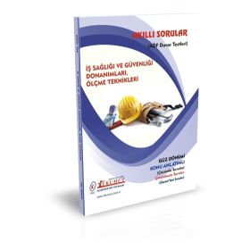 Akıllı Sorular İş Sağlığı ve Güvenliği Donanımları Ölçme Teknikleri - İlkumut Açıköğretim Yayınları