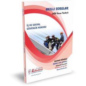 Akıllı Sorular İş ve Sosyal Güvenlik Hukuku - İlkumut Açıköğretim Yayınları