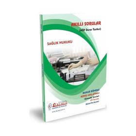 Akıllı Sorular Sağlık Hukuku - İlkumut Açıköğretim Yayınları