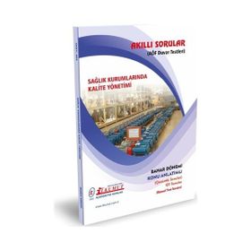 Akıllı Sorular Sağlık Kurumlarında Kalite Yönetimi - İlkumut Açıköğretim Yayınları