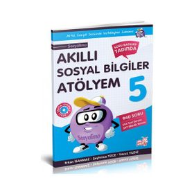 Akıllı Sosyal Bilgiler Atölyem 5. Sınıf - Erkan İsanmaz Şehmuz Yüce Yavuz Yıldız