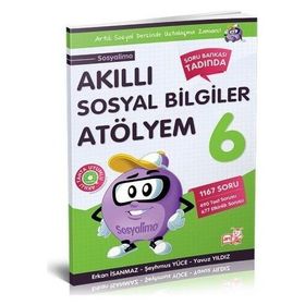 Akıllı Sosyal Bilgiler Atölyem 6. Sınıf - Erkan İsanmaz Şeyhmus Yüce Yavuz Yıldız