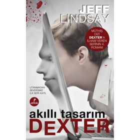 AKILLI TASARIM DEXTER - JEFF LINDSAY