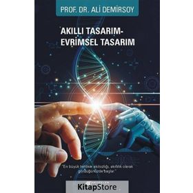 Akıllı Tasarım - Evrimsel Tasarım - Ali Demirsoy