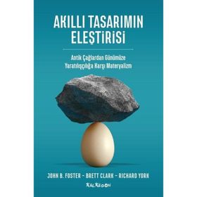 Akıllı Tasarımın Eleştirisi John Bellamy Foster Brett Clark Richard York