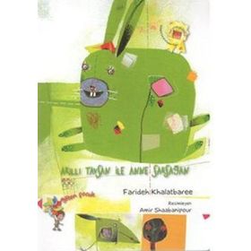 AKILLI TAVŞAN İLE ANNE SAKSAĞAN - FARIDEH KHALATBAREE