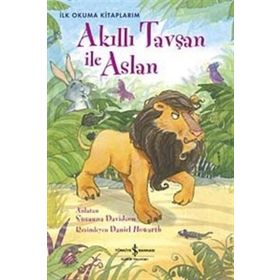 AKILLI TAVŞAN ILE ASLAN İLK OKUMA KİTAPLARIM - SUSANNA DAVIDSON