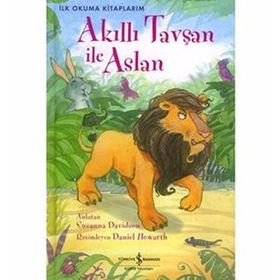 AKILLI TAVŞAN ILE ASLAN İLK OKUMA KİTAPLARIM - SUSANNA DAVIDSON