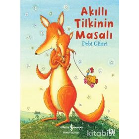 Akıllı Tilkinin Masalı - Debi Gliori