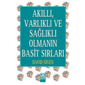AKILLI, VARLIKLI VE SAĞLIKLI OLMANIN BASIT SIRLARI - DAVID NIVEN