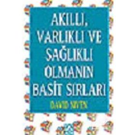 AKILLI, VARLIKLI VE SAĞLIKLI OLMANIN BASIT SIRLARI - DAVID NIVEN