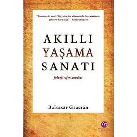 AKILLI YAŞAMA SANATI FELSEFI AFORIZMALAR - GENEL